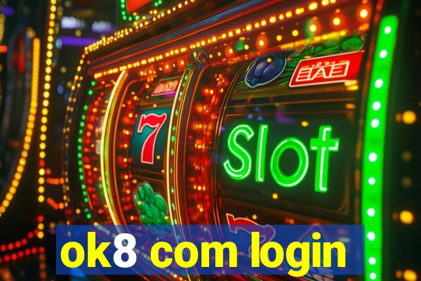 ok8 com login